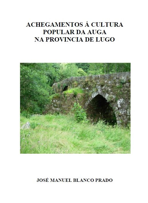 Achegamentos á Cultura Popular da Auga na Provincia de Lugo