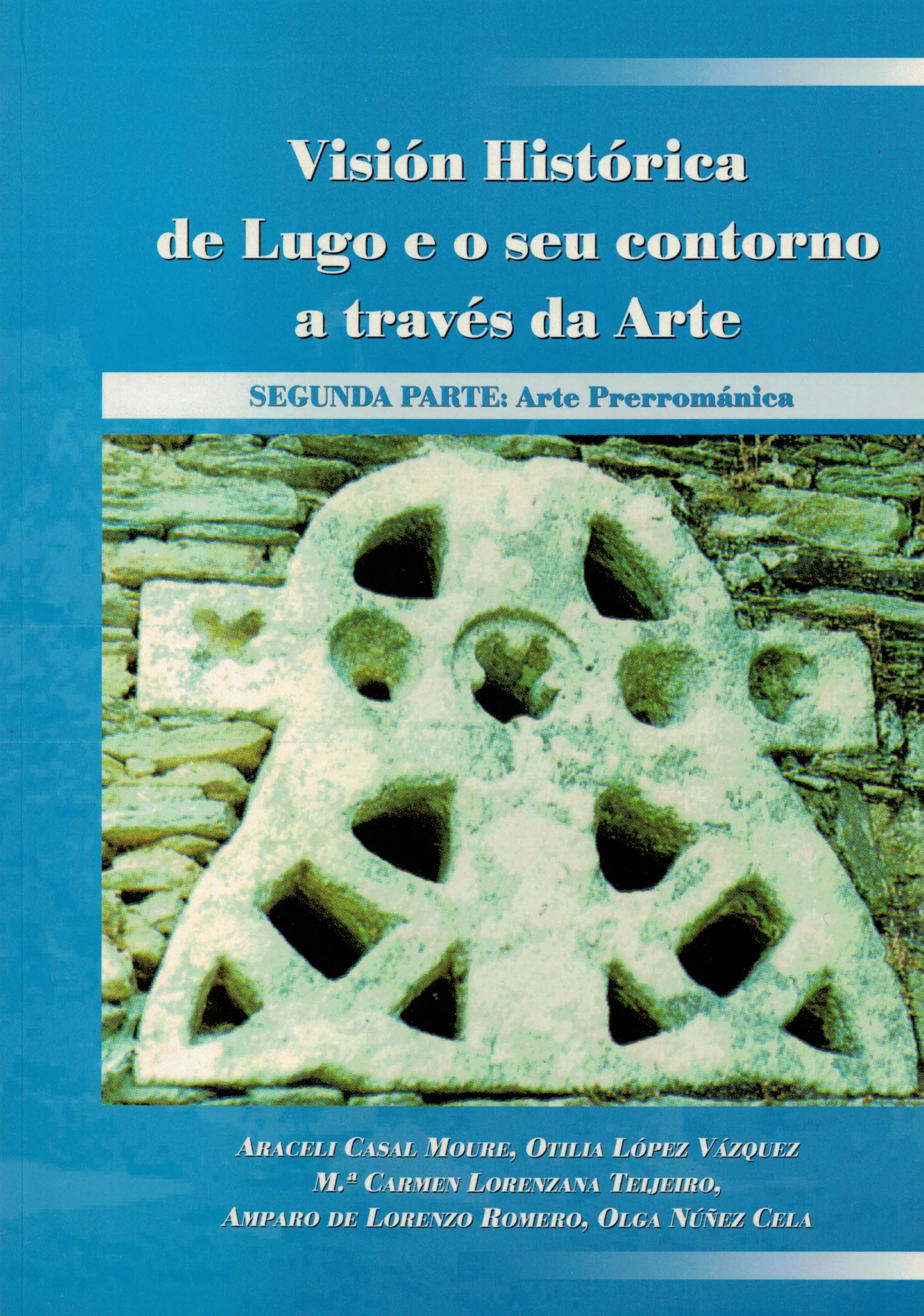 Visión Histórica de Lugo e o seu contorno a través da Arte II