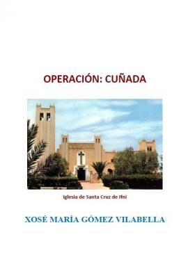 Operación: Cuñada (Xosé María Gómez Vilabella)
